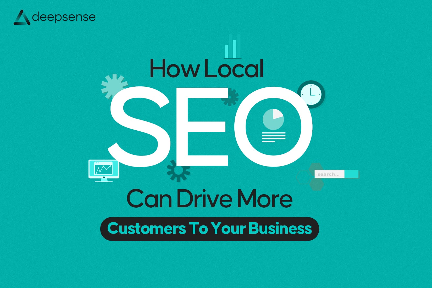 How Local SEO Can Drive More Customers to Your Business