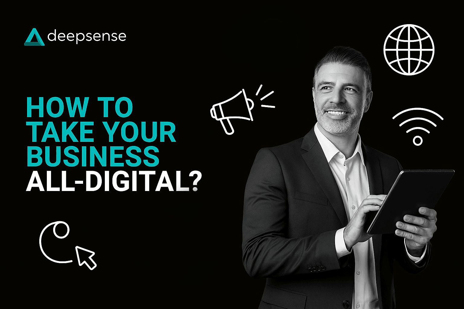 How to take your business All-Digital?