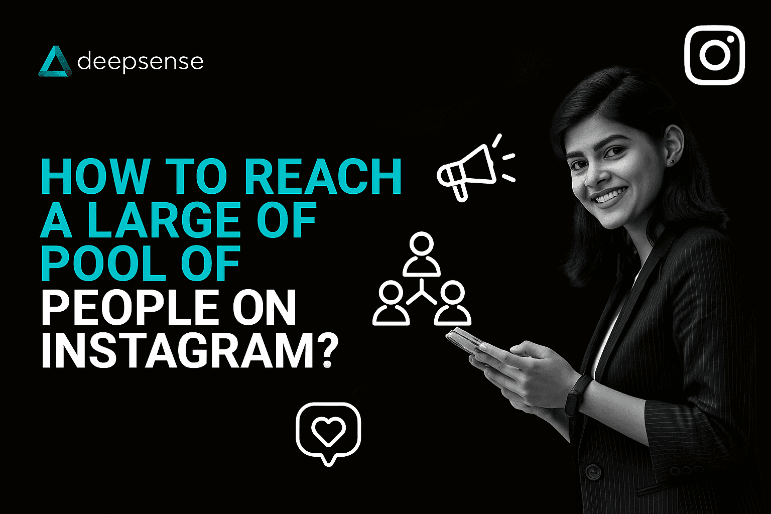 how to reach a large of pool of people on instagram