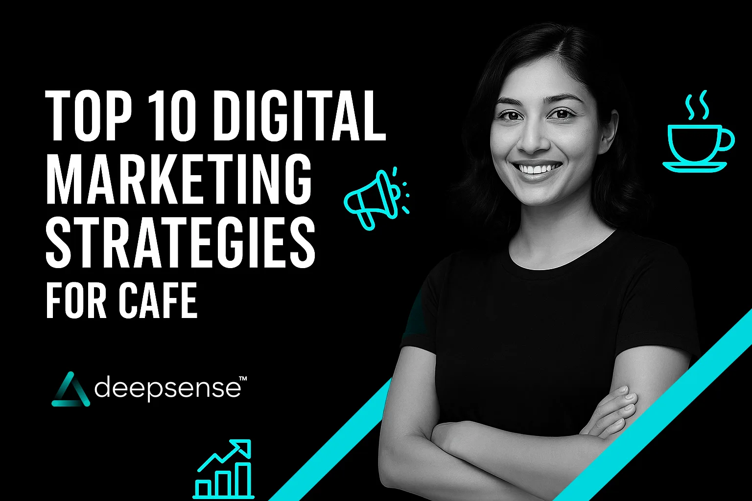 Top 10 Digital Marketing strategies for Cafe 