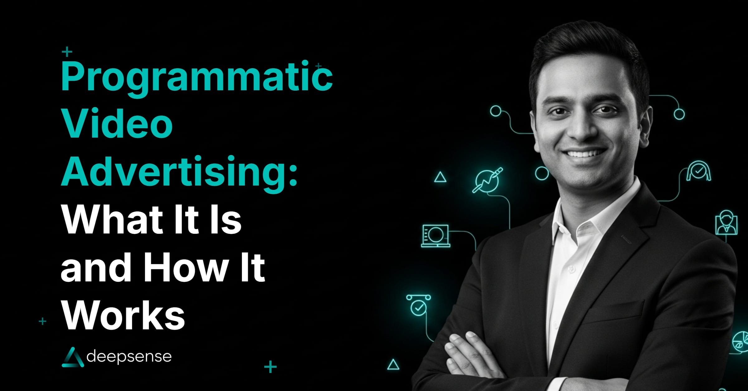 Programmatic Video Advertising: What It Is and How It Works