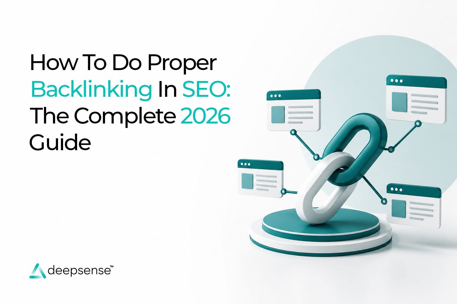 How to Do Proper Backlinking in SEO: The Complete 2026 Guide