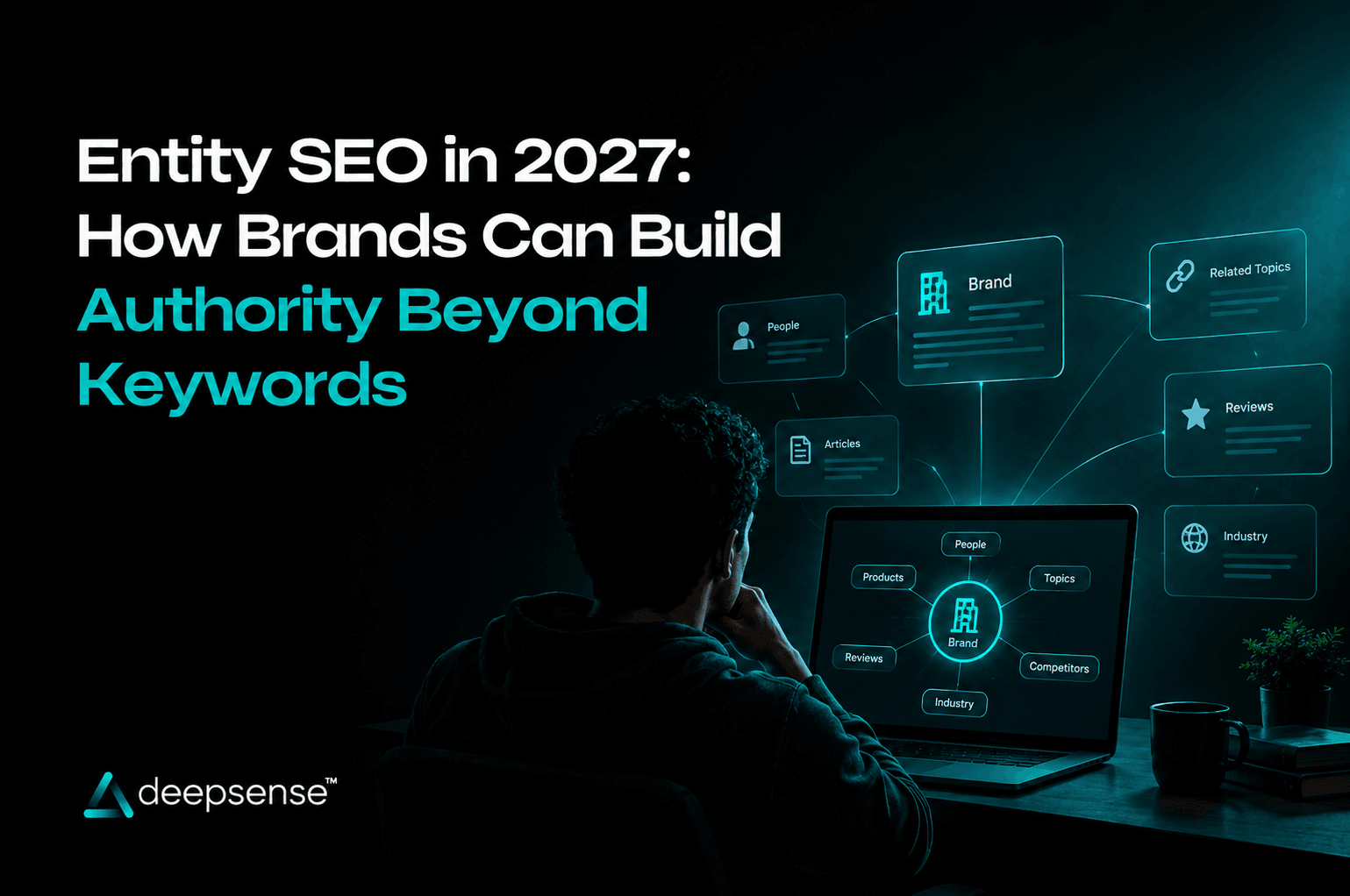 Entity SEO strategy for building brand authority beyond keywords in 2027