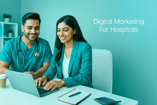 Digital Marketing For Hospitals 1